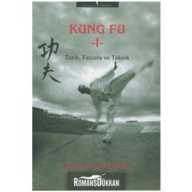 KUNG FU 1 TARIH, FELSEFE VE TEKNIK - DAVID CHOW;RICHARD SPANGLER