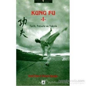 KUNG FU 1 TARIH, FELSEFE VE TEKNIK - DAVID CHOW;RICHARD SPANGLER