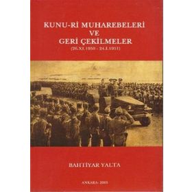 Kunu-ri Muharebeleri ve Geri Çekilmeler 26.11.1951 - 24.1.1951 - Bahtiyar Yalta