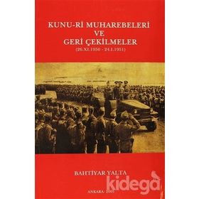 Kunu-ri Muharebeleri ve Geri Çekilmeler 26.11.1951 - 24.1.1951 - Bahtiyar Yalta