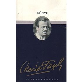 KÜNYE (KOD: 49) - NECIP FAZIL KISAKÜREK