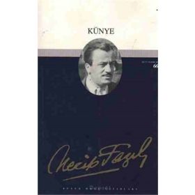 Künye Necip Fazıl Kısakürek - Büyük Doğu Yayınları
