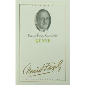 Künye Necip Fazıl Kısakürek - Büyük Doğu Yayınları
