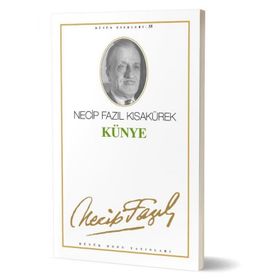 Künye Necip Fazıl Kısakürek - Büyük Doğu Yayınları