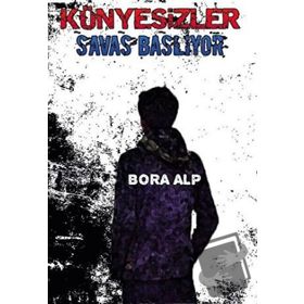 Künyesizler Savaş Başlıyor - Bora Alp