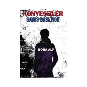 Künyesizler Savaş Başlıyor - Bora Alp