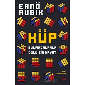 Küp: Bulmacalarla Dolu Bir Hayat - Ernö Rubik