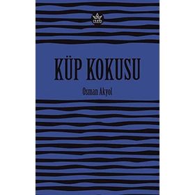 Küp Kokusu - Osman Akyol - Elpis Yayınları