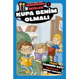 Kupa Benim Olmalı - Maceracı İkizler 3 - Yasemin Katı
