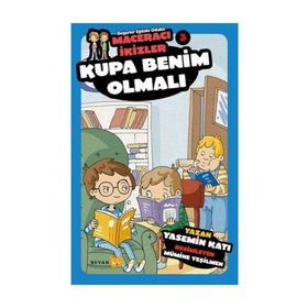Kupa Benim Olmalı - Maceracı İkizler 3 - Yasemin Katı