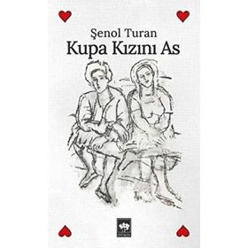 Kupa Kızını As - Şenol Turan