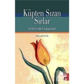 KÜPTEN SIZAN SIRLAR - HÜLYA KÜÇÜK