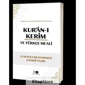 KUR AN-I KERIM VE TÜRKÇE MEALI - ELMALILI MUHAMMED HAMDI YAZIR