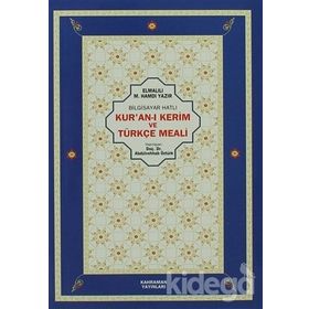 KUR AN-I KERIM VE TÜRKÇE MEALI - ELMALILI MUHAMMED HAMDI YAZIR