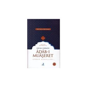 Kur-an-ı Kerim'de Adab-ı Muaşeret - Görgü Kuralları - Fecr Yayınları