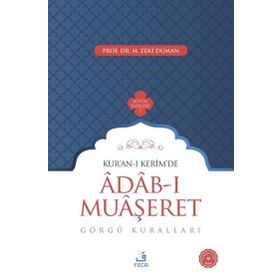 Kur-an-ı Kerim'de Adab-ı Muaşeret - Görgü Kuralları - Fecr Yayınları