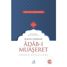 Kur-an-ı Kerim'de Adab-ı Muaşeret - Görgü Kuralları - Fecr Yayınları