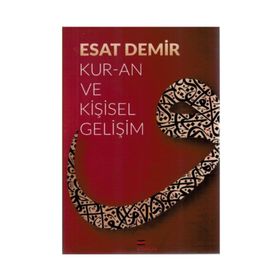 Kur-an ve Kişisel Gelişim - Esat Demir