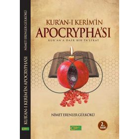 KUR-AN'I KERIM'IN APOCRYPHA'SI KUR'AN'A DAIR BIR TA'LIKAT - GENEL