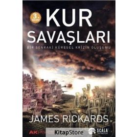 Kur Savaşları - James Rickards