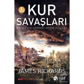 Kur Savaşları - James Rickards
