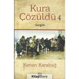 Kura Çözüldü 4 - Sürgün - Kenan Karabağ