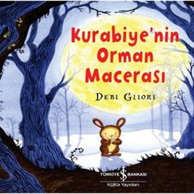 Kurabiye’nin Orman Macerası - Debi Gliori