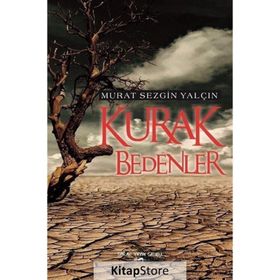 Kurak Bedenler - Murat Sezgin Yalçın