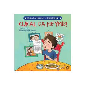 Kural da Neymiş-Değerler Eğitimi-Sorumluluk-İş Bankası Kültür Yayınları