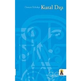 KURAL DIŞI - OSMAN ÖZBAHÇE