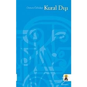 KURAL DIŞI - OSMAN ÖZBAHÇE