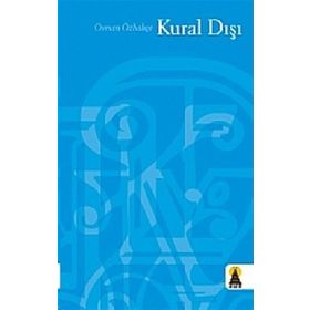 KURAL DIŞI - OSMAN ÖZBAHÇE