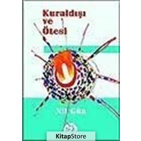 KURALDIŞI VE ÖTESİ - NIL GÜN