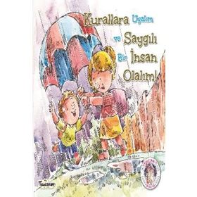 Kurallara Saygılı İnsan Olalım! - Kendine Yardımcı Ol Kolektif