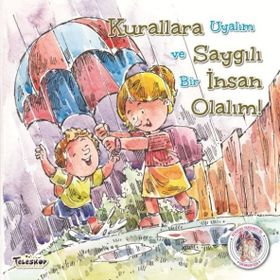 Kurallara Saygılı İnsan Olalım! - Kendine Yardımcı Ol Kolektif