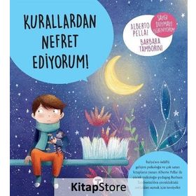 Kurallardan Nefret Ediyorum! - Alberto Pellai