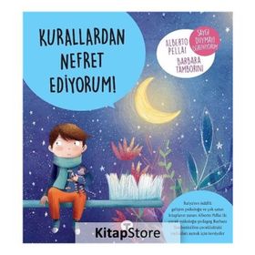 Kurallardan Nefret Ediyorum! - Alberto Pellai