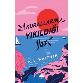 Kuralların Yıkıldığı Yaz Martı Yayınları
