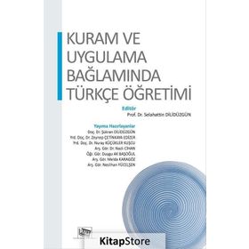 Kuram Ve Uygulama Bağlamında Türkçe Öğretimi-Anı Yayıncılık