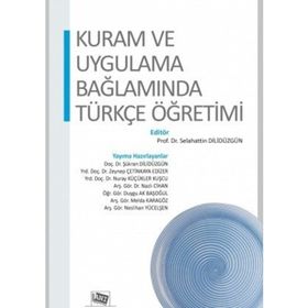 Kuram Ve Uygulama Bağlamında Türkçe Öğretimi-Anı Yayıncılık