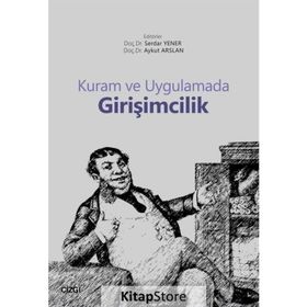 Kuram Ve Uygulamada Girişimcilik - Aykut Arslan