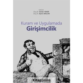 Kuram Ve Uygulamada Girişimcilik - Aykut Arslan