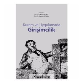 Kuram Ve Uygulamada Girişimcilik - Aykut Arslan
