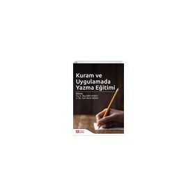 Kuram ve Uygulamada Yazma Eğitimi - Pegem Yayınları