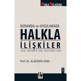 KURAMDA VE UYGULAMADA HALKLA İLİŞKİLER - ALAEDDIN ASNA