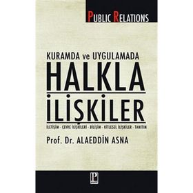 KURAMDA VE UYGULAMADA HALKLA İLİŞKİLER - ALAEDDIN ASNA