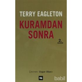 KURAMDAN SONRA - TERRY EAGLETON