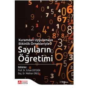 Kuramdan Uygulamaya Etkinlik Örnekleriyle Sayıların Öğretimi - Pegem Akademi Yayıncılık