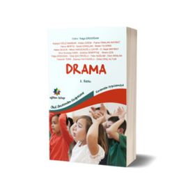 KURAMDAN UYGULAMAYA İLKÖĞRETİMDE DRAMA - ENGIN KARADAĞ;NIHAT ÇALIŞKAN