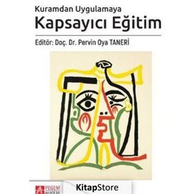Kuramdan Uygulamaya Kapsayıcı Eğitim Kollektif Pegem Akademi Yayıncılık